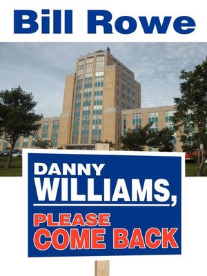 cover image of Danny Williams, Please Come Back